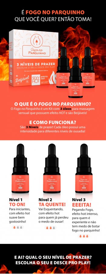 Foto do produto Fogo no Parquinho! 3 Níveis de Prazer